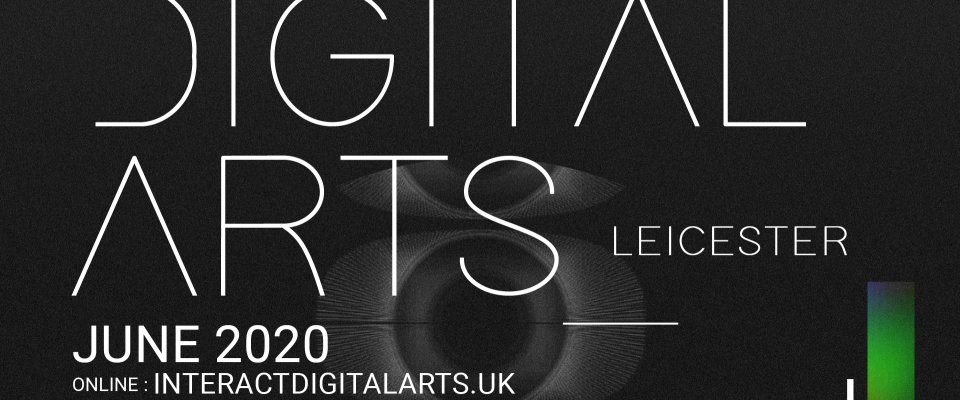 Digital Arts Leicester Exhibition