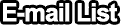 E-mail List
