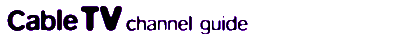Cable TV channel guide