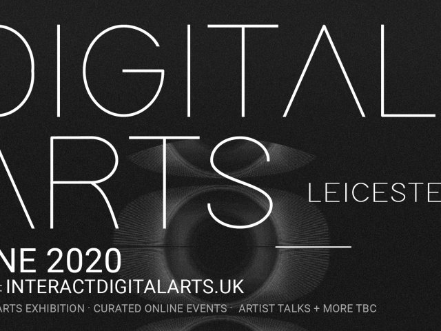 Digital Arts Leicester Exhibition