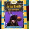 Virtual Reality Beyond the Looking Glass
