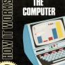 How It Works… The Computer