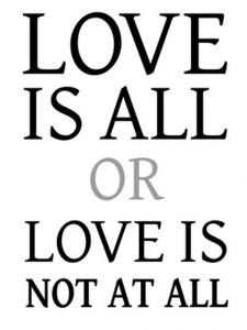 Love Is All Or Love Is Not At All (2011)